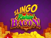 Slingo Rakin' Bacon!